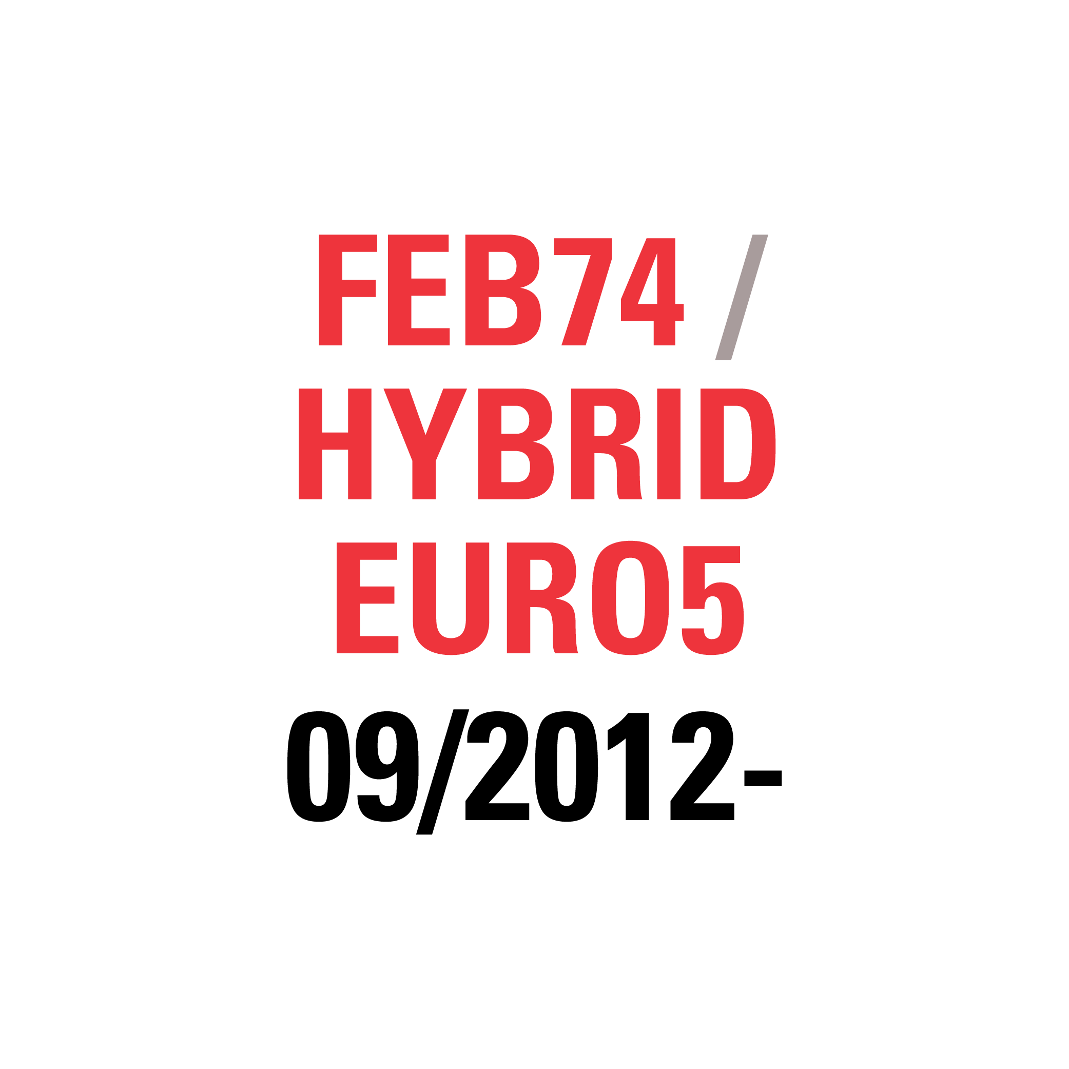 FEB74 HYBRID EURO5 09/2012-